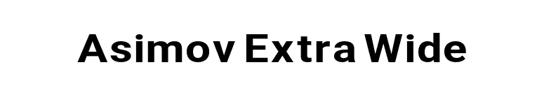 Asimov Extra Wide font preview
