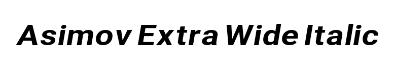 Asimov Extra Wide Italic font preview
