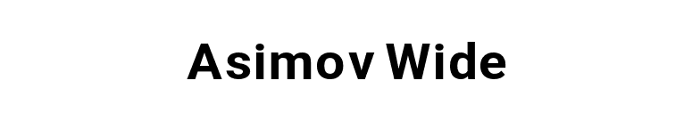 Asimov Wide font preview