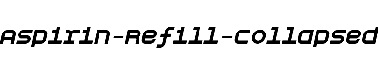 Aspirin-Refill-Collapsed font preview