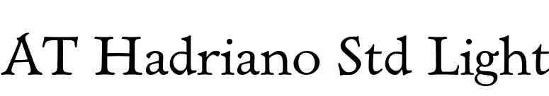 AT Hadriano Std Light font preview
