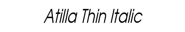 Atilla Thin Italic font preview