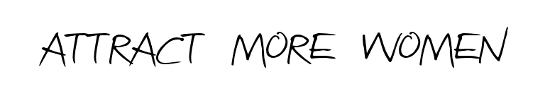 Attract more women font preview