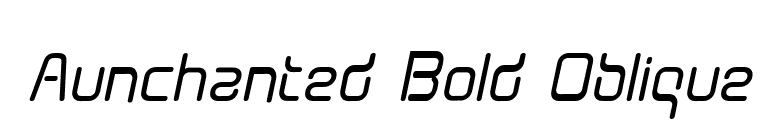 Aunchanted Bold Oblique font preview
