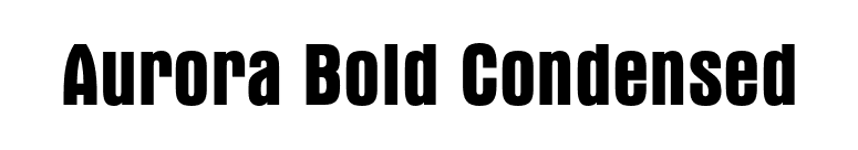 Aurora Bold Condensed font preview