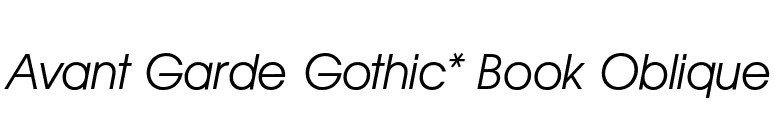 Avant Garde Gothic* Book Oblique font preview