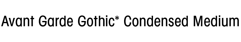 Avant Garde Gothic* Condensed Medium font preview