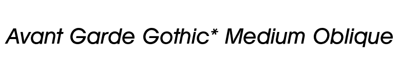 Avant Garde Gothic* Medium Oblique font preview