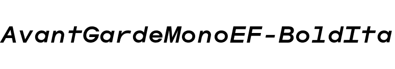 AvantGardeMonoEF-BoldIta font preview