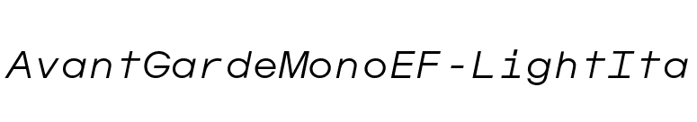 AvantGardeMonoEF-LightIta font preview