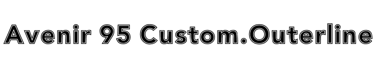 Avenir 95 Custom.Outerline font preview