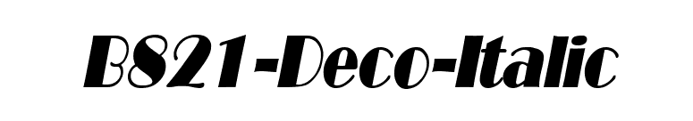 B821-Deco-Italic font preview