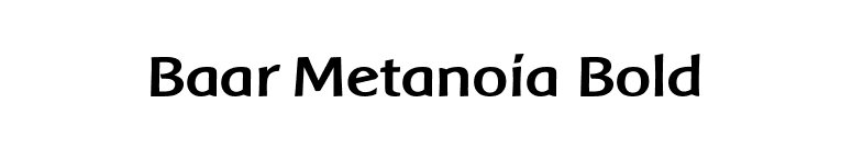 Baar Metanoia Bold font preview