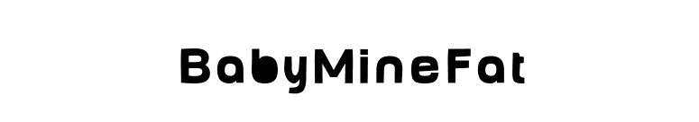 BabyMineFat font preview