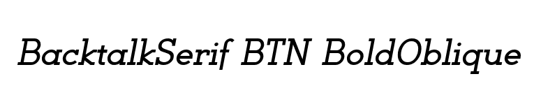 BacktalkSerif BTN BoldOblique font preview