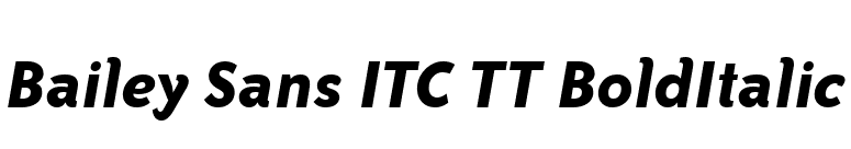 Bailey Sans ITC TT BoldItalic font preview
