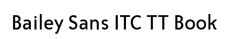 Bailey Sans ITC TT Book font preview