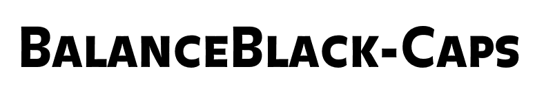 BalanceBlack-Caps font preview