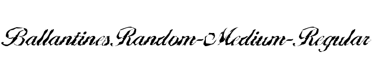 BallantinesRandom-Medium-Regular font preview