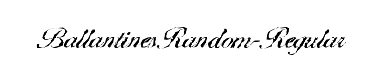 BallantinesRandom-Regular font preview