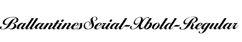 BallantinesSerial-Xbold-Regular font preview