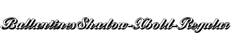 BallantinesShadow-Xbold-Regular font preview