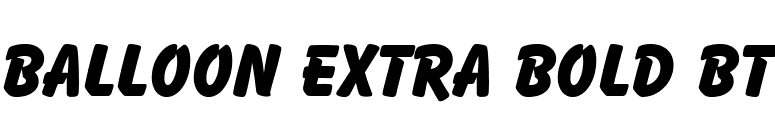 Balloon Extra Bold BT font preview