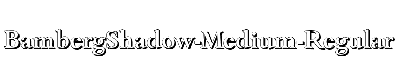 BambergShadow-Medium-Regular font preview