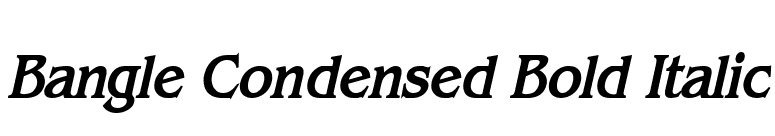 Bangle Condensed Bold Italic font preview