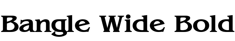 Bangle Wide Bold font preview