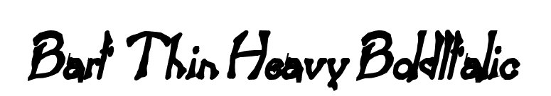 Bart Thin Heavy BoldItalic font preview