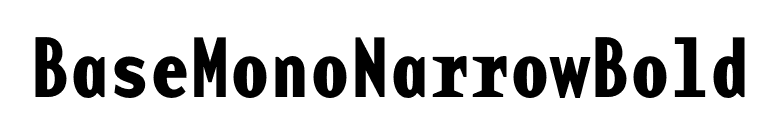 BaseMonoNarrowBold font preview