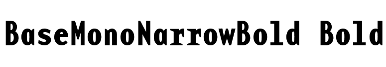 BaseMonoNarrowBold Bold font preview