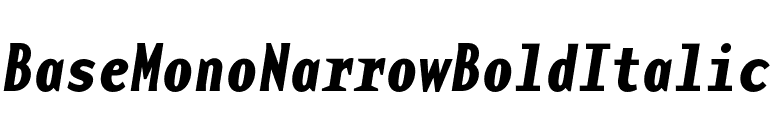 BaseMonoNarrowBoldItalic font preview