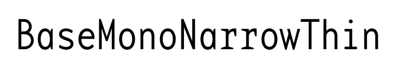 BaseMonoNarrowThin font preview