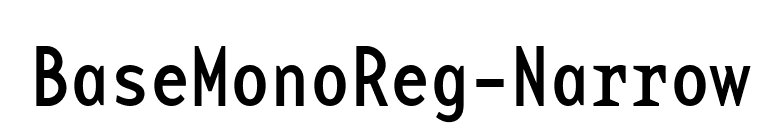 BaseMonoReg-Narrow font preview