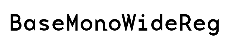 BaseMonoWideReg font preview