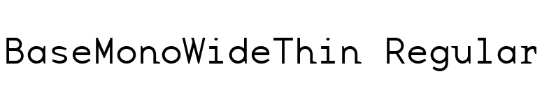 BaseMonoWideThin Regular font preview