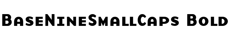 BaseNineSmallCaps Bold font preview