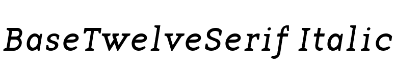 BaseTwelveSerif Italic font preview