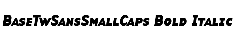 BaseTwSansSmallCaps Bold Italic font preview