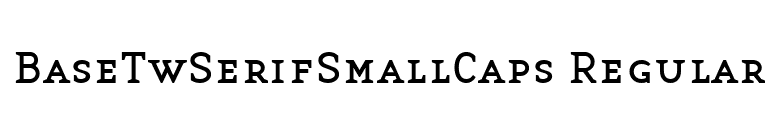 BaseTwSerifSmallCaps Regular font preview