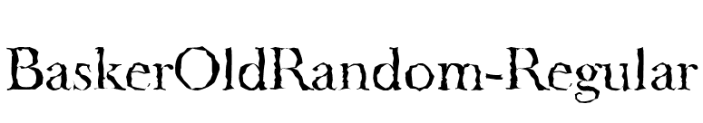 BaskerOldRandom-Regular font preview