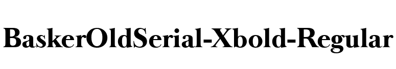 BaskerOldSerial-Xbold-Regular font preview