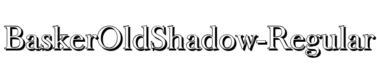 BaskerOldShadow-Regular font preview