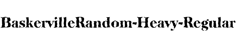 BaskervilleRandom-Heavy-Regular font preview