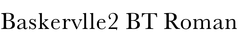 Baskervlle2 BT Roman font preview