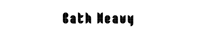 Bath Heavy font preview