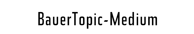 BauerTopic-Medium font preview