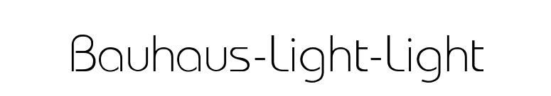 Bauhaus-Light-Light font preview